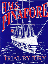 1995 Trial by Jury - HMS Pinafore